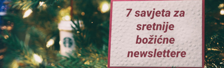 7 savjeta za sretnije božićne newslettere
