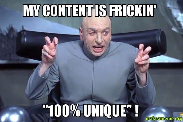 My content is 100% unique