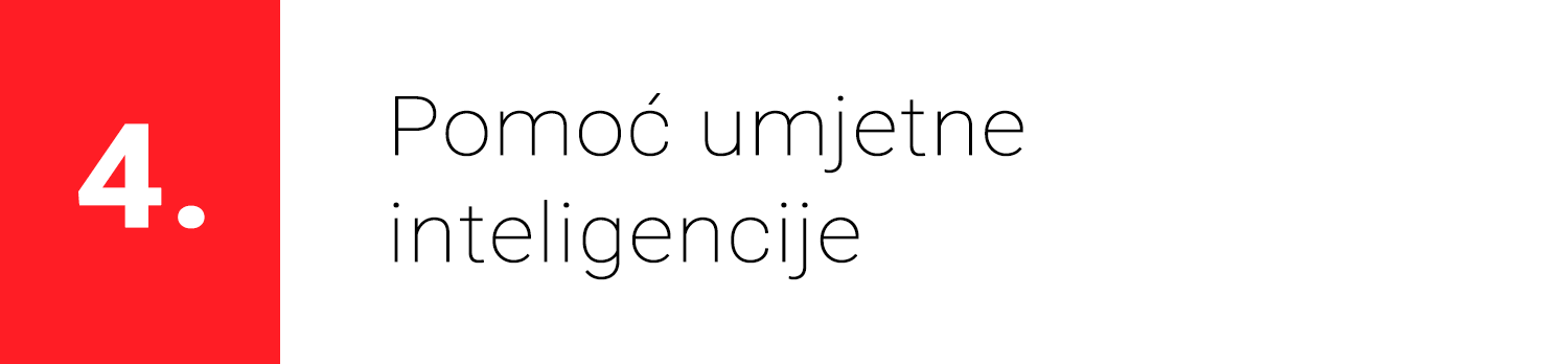 Pravilo 4. - Pomoć umjetne inteligencije