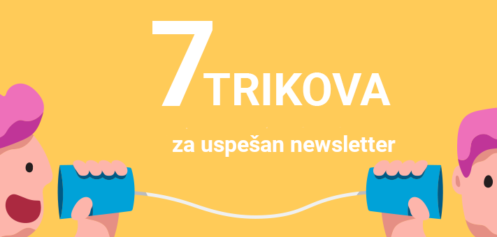 7 trikova za uspješan newsletter