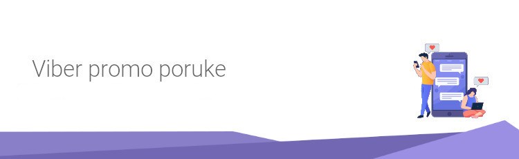 Unaprijedite vaše poslovanje Viber promotivnim porukama!
